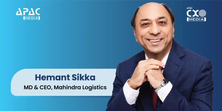 Mahindra Logistics appoints Hemant Sikka as its new MD & CEO as part of the Mahindra Group's leadership reshuffle on 22 April
