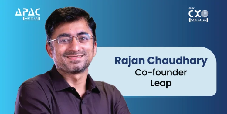 Rajan Chaudhary, Cofounder, Leap