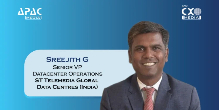 STT GDC India Promotes Sreejith G to Senior VP – Datacenter Operations