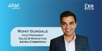 Rohit Gundale, Vice President- Sales & Marketing, Astra Cybertech