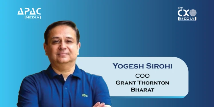 Former PWC CFO Yogesh Sirohi Moves to Grant Thornton Bharat as Its New COO | EXCLUSIVE