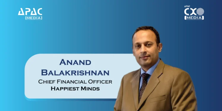 Anand Balakrishnan, CFO, Happiest Minds