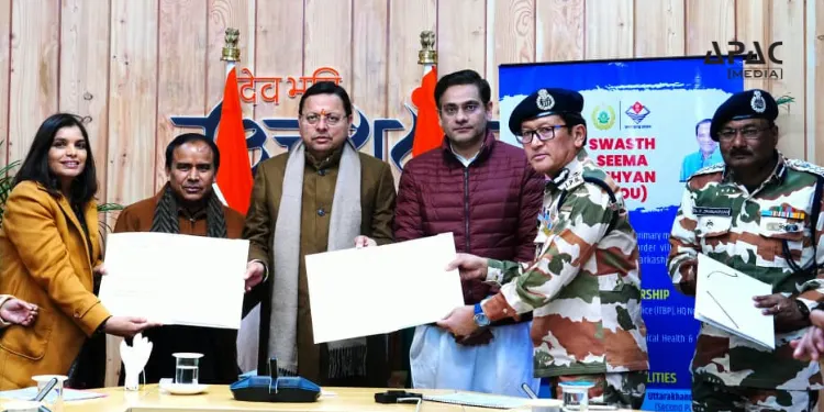 Uttarakhand Govt, ITBP Sign MoU to Deliver Healthcare Benefits in 108 Border Villages