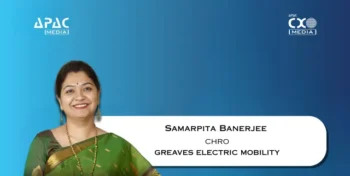 Greaves Electric Mobility has appointed Samarpita Banerjee as its new CHRO to lead the company’s people and HR agenda, aligning talent, leadership and culture with its growth plans in electric mobility.