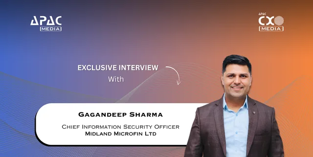 ‘Our Goal is to Make Every Woman Customer Digitally Confident and Fraud-Resilient’: Gagandeep Sharma, Chief Information Security Officer, Midland Microfin Ltd