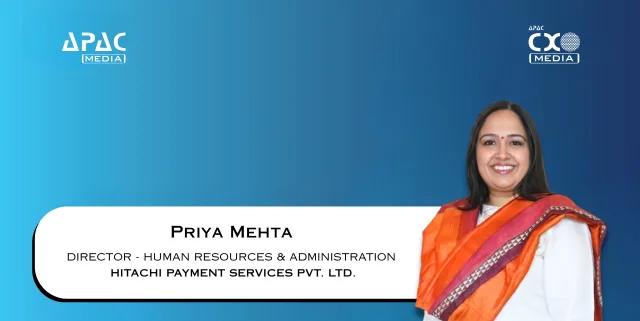 Hitachi Payment Services Appoints Priya Mehta As Director - Human Resources & Administration