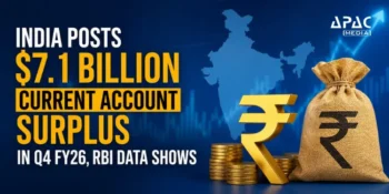 India Posts $7.1 Billion Current Account Surplus in Q4 FY26, RBI Data Shows