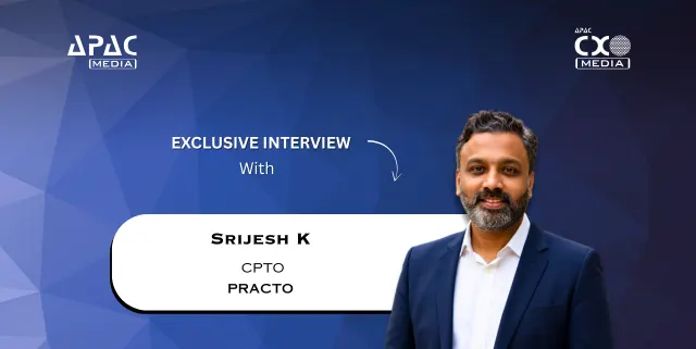 Practo Appoints Srijesh K As CPTO To Lead Product And Technology Strategy Amid Digital Health Expansion