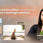 Reimagining Urban Spaces: How IAS Ashima Mittal Transformed Jalna's Motibagh Lakefront