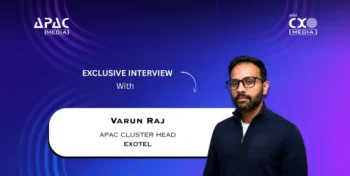 'The depth of AI integration into business ops separates successful CX deployments from experimental ones' : Varun Raj, APAC Cluster Head, Exotel