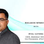 ‘Continuous security involving an ongoing cycle of identify, assess, protect, monitor, respond and improve is essential for enterprises’: Atul Luthra, CEO, Zeroday Ops & Co-Founder, 5Tattva