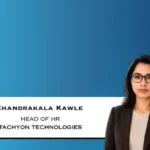 Chandrakala Kawle Joins Tachyon Technologies As Head Of HR