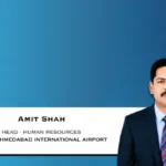Adani Airports Appoints Amit Shah As Head Of HR In Ahmedabad