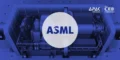 ASML Enters India Semiconductor Market, Plans to Hire Engineers as Tata Electronics’ Dholera Fab Takes Shape