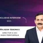‘Rashi Peripherals is evolving from a value-added ICT distributor into a fully integrated technology solutions provider’: Rajesh Goenka, Director & CEO, Rashi Peripherals