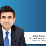 Google Cloud Names Amit Kumar Interim India Head