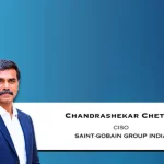 Saint-Gobain India Names Chandrashekhar Chettiar As New CISO