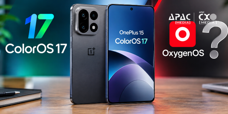 OnePlus 15 Gets ColorOS 17: What Happens To OxygenOS?