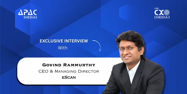 ‘eScan solutions help organizations correlate threats across endpoints, email, network and cloud’: Govind Rammurthy, CEO and Managing Director, eScan