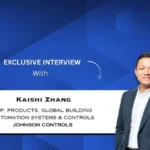 ‘Metasys combines resilience, cybersecurity, energy intelligence, interoperability and lifecycle support within a single platform’: Kaishi Zhang, Vice President of Products, Global Building Automation Systems and Controls, Johnson Controls