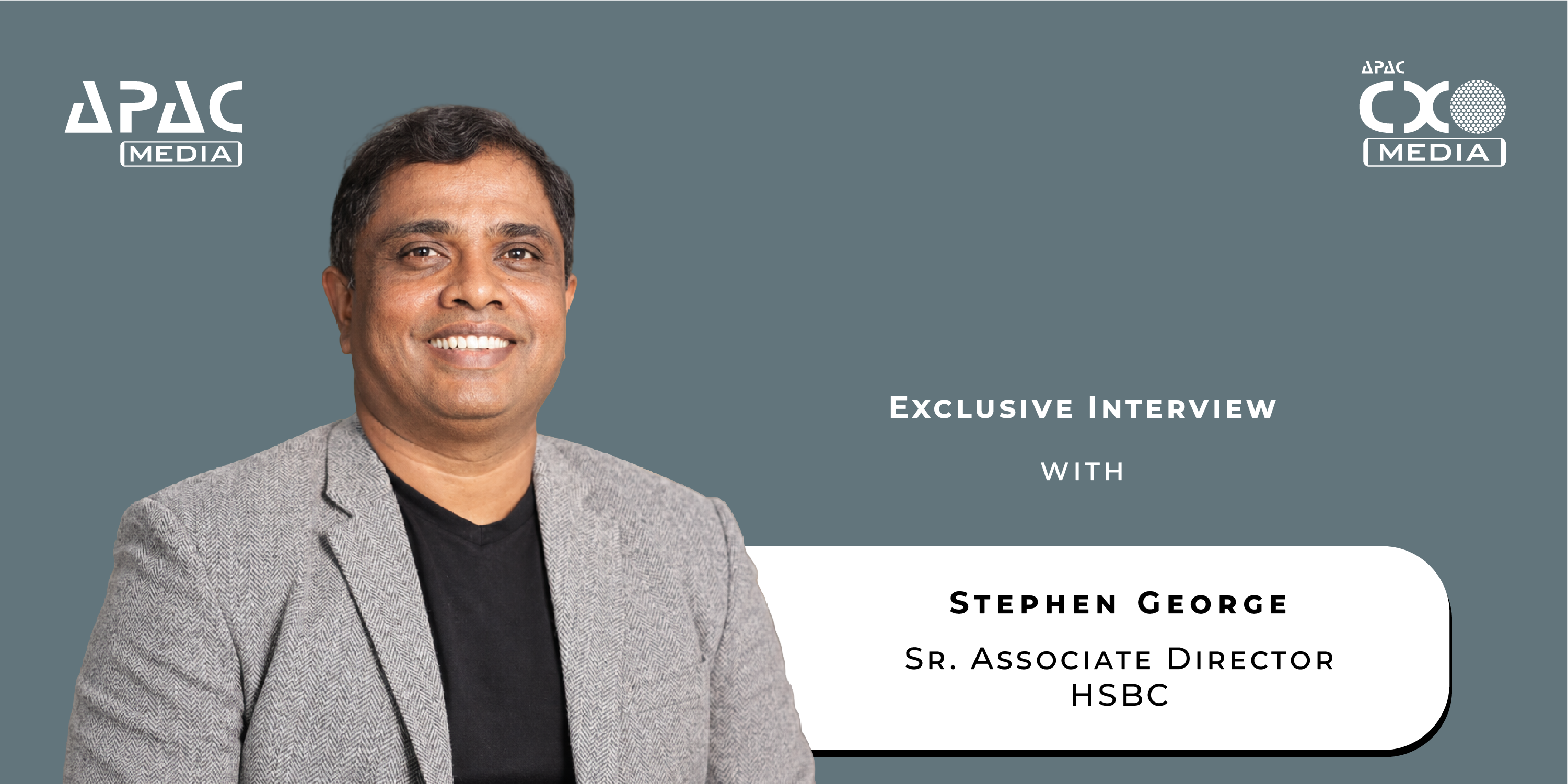 ‘Infrastructure, cybersecurity, automation and application management are merging into a single, intelligent operating fabric’: Stephen George, Sr. Associate Director, HSBC