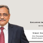 ‘AceCloud's differentiation is the combination of performance, economics, control and hands-on support’: Vinay Chhabra, Co-Founder & MD, AceCloud by RTDS