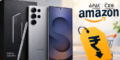 Galaxy S25 Ultra Price May Drop To Rs 84,999 On Amazon