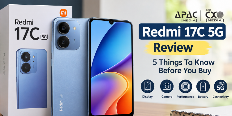 Redmi 17C 5G Review: 5 Things To Know Before You Buy