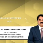 ‘Andhra Pradesh Should Build A Strong, Inclusive and Future-Ready Higher Education System in 5 Years’: Prof. S. Vijaya Bhaskara Rao, Vice Chairman, Andhra Pradesh State Council of Higher Education